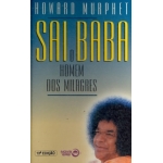 Sai Baba - O Homem dos Milagres 13ª Edição